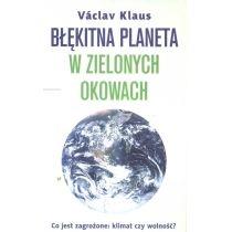 błękitna planeta w zielonych okowach vaclav klaus