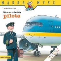 mądra mysz - mam przyjaciela. mam przyjaciela pilota