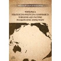 współpraca strategiczno-polityczna i gospodarcza w regioni