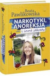 narkotyki, anoreksja i inne sekrety