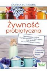 żywność probiotyczna. neutralizacja chemii i...