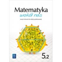 matematyka wokół nas 5. zeszyt ćwiczeń dla klasy piątej