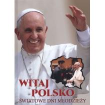 witaj polsko! światowe dni młodzieży