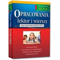 opracowania lektur i wierszy. szkoła podstawowa. klasy 4-6.