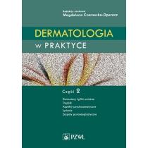 dermatologia w praktyce. część 2