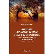 historia "końców świata" oraz przepowiednie