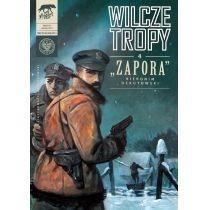 "zapora" hieronim dekutowski. wilcze tropy. tom 4