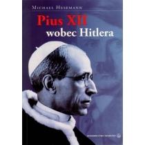 pius xii wobec hitlera - michael hesemann