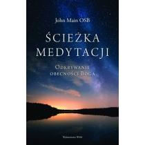 ścieżka medytacji. odkrywanie obecności boga