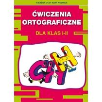 książka uczy, bawi, rozwija. ćwiczenia ortograficzne dla 