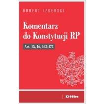 komentarz do konstytucji rp art. 15, 16, 163-172