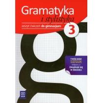 gramatyka i stylistyka 3. zeszyt ćwiczeń