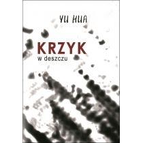 krzyk w deszczu