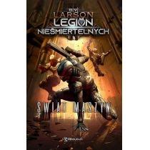 świat maszyn. legion nieśmiertelnych. tom 4