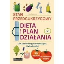 stan przedcukrzycowy. dieta i plan działania. jak ustrzec s