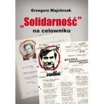 solidarność na celowniku