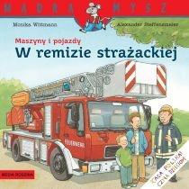 mądra mysz - maszyny i pojazdy. w remizie strażackiej