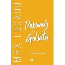 pokonaj swojego goliata