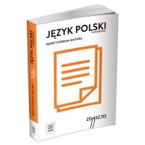 język polski. repetytorium. matura. zakres rozszerzony