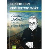 bliskie jest królestwo boże