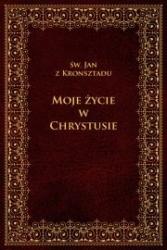 moje życie w chrystusie