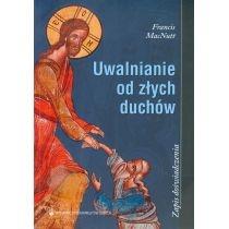 uwalnianie od złych duchów zapis doświadczenia