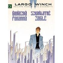 gwiazda poranna. szkarłatne żagle. largo winch. tom 9