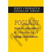 poglądy polskiej inteligencji w przededniu zmian ustrojowyc