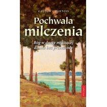 pochwała milczenia