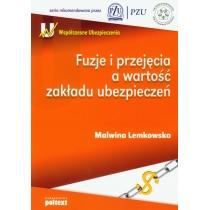 fuzje i przejęcia a wartość zakładu ubezpieczeń