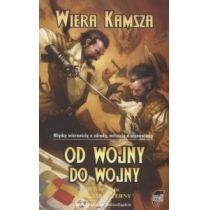 od wojny do wojny odblaski eterny tom ii wiera kamsza