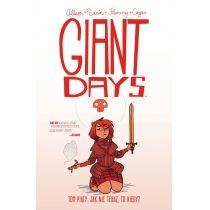 jak nie teraz, to kiedy. giant days. tom 5