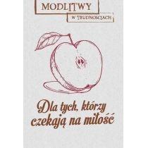 modlitwy w trud. dla tych, którzy czekają na...