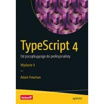 typescript 4. od początkującego do profesjonalisty