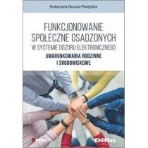 funkcjonowanie społeczne osadzonych w systemie dozoru elekt