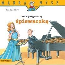 mądra mysz - mam przyjaciela. mam przyjaciółkę śpiewacz