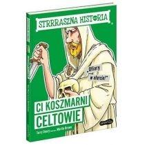 ci koszmarni celtowie. strrraszna historia