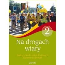 na drogach wiary. podręcznik do religii dla klasy 2 liceum 