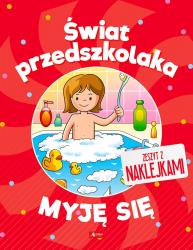 myję się. świat przedszkolaka - opracowanie zbiorowe