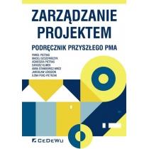 zarządzanie projektem. podręcznik przyszłego pma