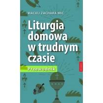 liturgia domowa w trudnym czasie. przewodnik