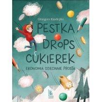 pestka, drops, cukierek. ekonomia dziecinnie prosta