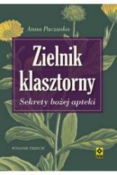 zielnik klasztorny. sekrety bożej apteki