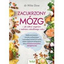 zacukrzony mózg - jak odtruć organizm z nadmiaru szkodliwe