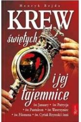 krew świętych i jej tajemnice