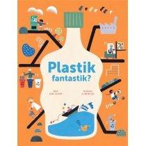 plastik fantastik?