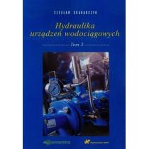 hydraulika urządzeń wodociągowych. tom 2