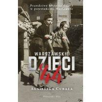 warszawskie dzieci &#039;44. prawdziwe historie dzieci w pow