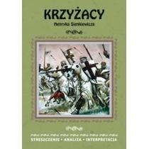 krzyżacy henryka sienkiewicza. streszczenie, analiza, inter