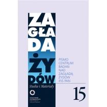 zagłada żydów studia i materiały /rocznik 15/